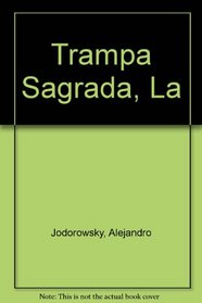 Trampa Sagrada, La (Spanish Edition)
