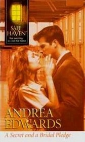 A Secret and a Bridal Pledge (Safe Haven)