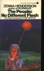 The People : No Different Flesh