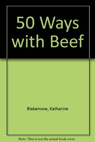 50 Ways with Beef