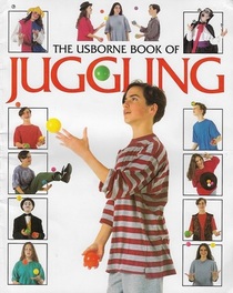 The Usborne Book of Juggling