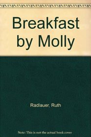 Breakfast by Molly