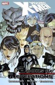Young X-Men Volume 2: Book Of Revelations TPB (X-Men (Graphic Novels))