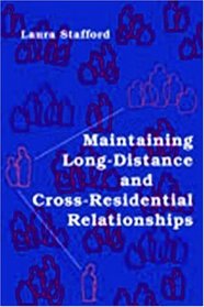 Maintaining Long-Distance and Cross-Residential Relationships (Lea's Communication)