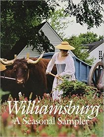 Williamsburg: A Seasonal Sampler