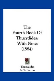 The Fourth Book Of Thucydides: With Notes (1884)