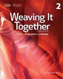 Weaving It Together 2 (Weaving it Together, Fourth Edition: Connecting Reading and Writing)