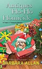 Antiques Ho-Ho-Homicides: A Trash ?n? Treasures Christmas Collection (A Trash 'n' Treasures Mystery)