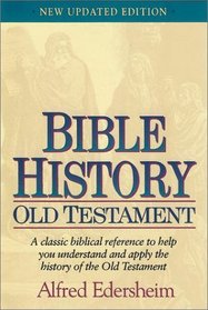 Bible History  Old Testament: New Updated Edition