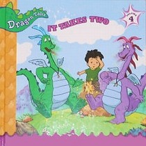 It Takes Two (Reading Is Fun With A Dragon, Dragon Tales Volume 4)