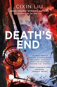 Death's End (Remembrance of Earth's Past, Bk 3)