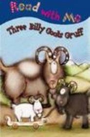 Three Billy Goats Gruff (Read with Me (Make Believe Ideas))