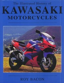 Illustrated History of Kawasaki Motorcycles