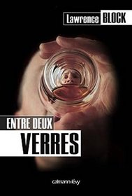 Entre deux verres (French Edition)