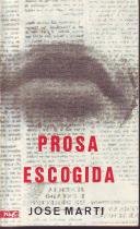 Prosa escogida (Siglo XIX) (Spanish Edition)