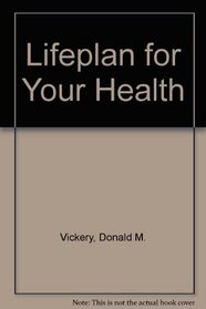 Lifeplan for Your Health