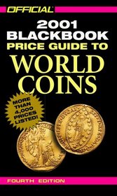 The Official 2001 Blackbook Price Guide to World Coins, 4th Edition (Official Price Guide to World Coins, 4th ed)