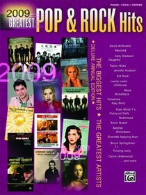 2009 Greatest Pop & Rock Hits: Piano/Vocal/Chords (Greatest Hits)