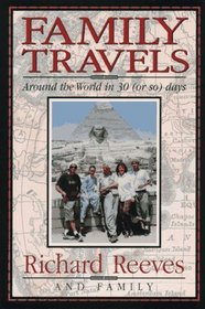 Family Travels: Around the World in 30 (Or So) Days