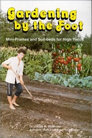 Gardening by the Foot: Mini Grow-Boxes for Maxi Yields