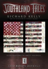 Southland Tales Book 3: Two Roads Diverge