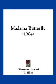 Madama Butterfly (1904) (Italian Edition)