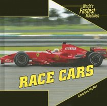 Race Cars (World's Fastest Machines)