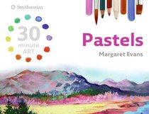 Pastels (30 minute ART) (30-Minute Art)