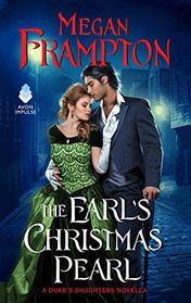 The Earl's Christmas Pearl: A Duke's Daughters Novella