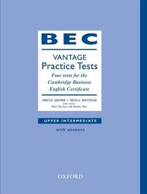 BEC Practice Tests Vantage: Book with Answers: Vantage: Four Tests for the Cambridge Business English Certificate