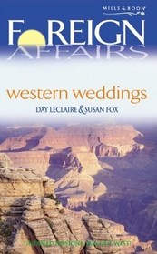 Western Weddings: The Nine-Dollar Daddy / Wild at Heart (Foreign Affairs)