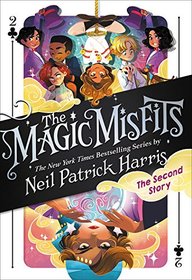 The Second Story (Magic Misfits, Bk 2)