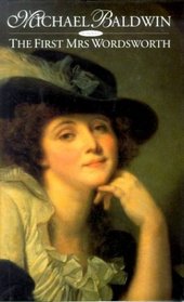The First Mrs. Wordsworth
