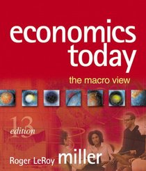 Economics Today: The Macro View MyEconLab Homework Edition plus eBook 1-semester Student Access Kit (13th Edition)