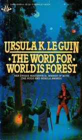 The Word for World is Forest (Hainish, Bk 2)