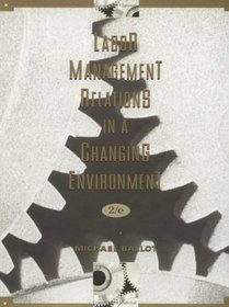 Labor-Management Relations in a Changing Environment (Wiley Series in Management)