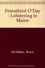 Finestkind O'Day : Lobstering in Maine