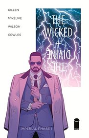 The Wicked & The Divine Volume 5: Imperial Phase I
