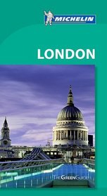 Michelin Green Guide London, 7e (Michelin Green Guide: London English Edition)