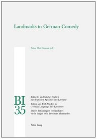 Landmarks in German Comedy (British and Irish Studies in German Language and Literature)
