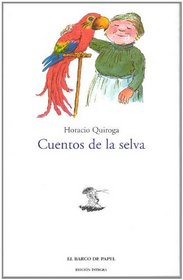 Cuentos de la selva / Jungle Tales (Spanish Edition)