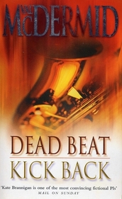Dead Beat / Kick Back (Kate Brannigan, Bks 1 & 2)