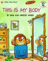 This Is My Body (Mercer Mayer's little critter book club)