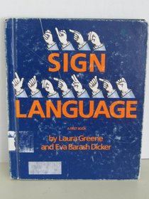 Sign Language: A First Book (First Book)