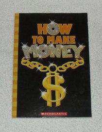 How to Make Money