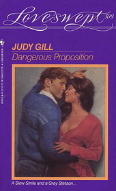 Dangerous Proposition (Loveswept, No 509)