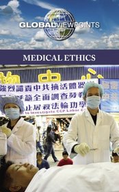 Medical Ethics (Global Viewpoints) (English and English Edition)