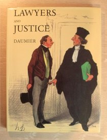 Daumier: Lawyers and Justice