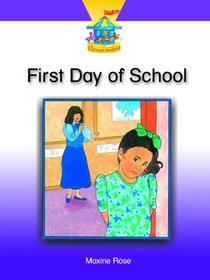 FIRST DAY OF SCHOOL (DOMINIE CAROUSEL READERS)