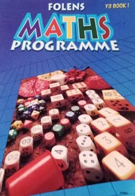 Maths Programme: Year 3 - Autumn Term Text Book (Folens Maths Programme)